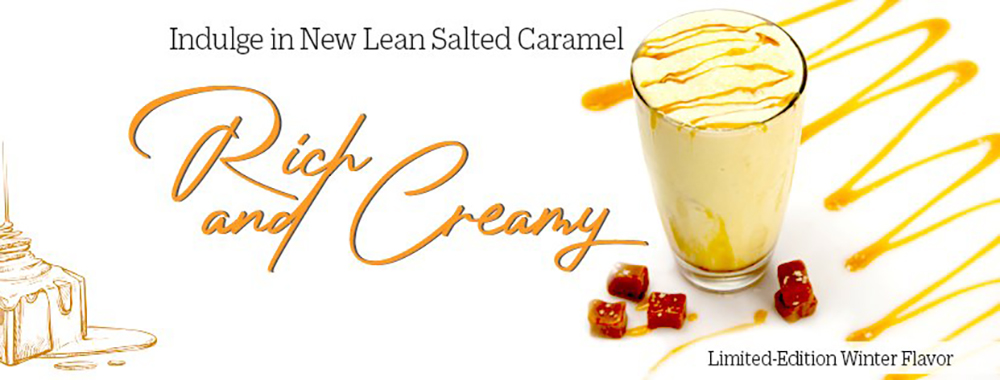 Try the limited-edition Lean Salted Caramel!