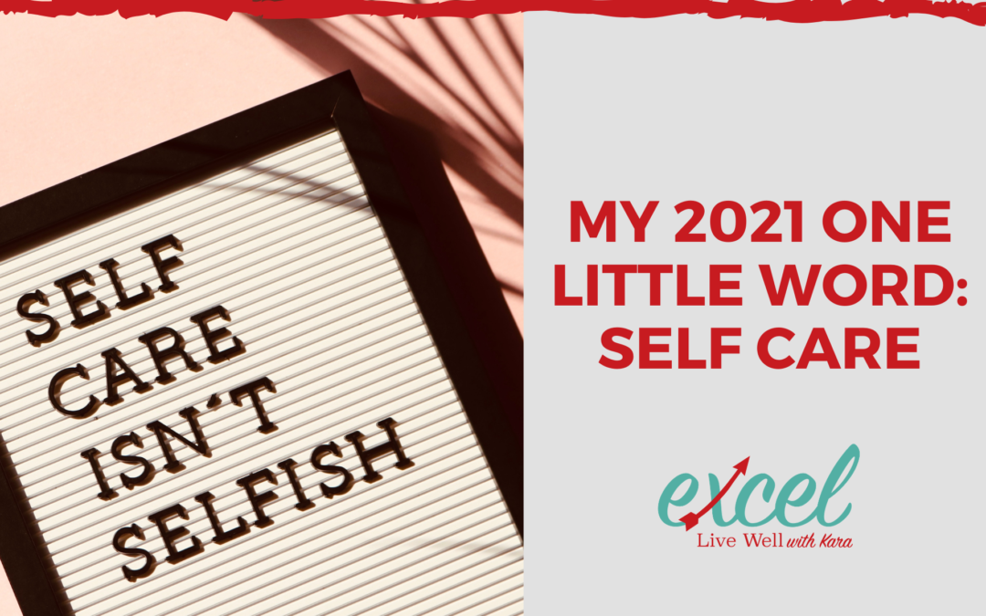 My 2021 OLW: Self Care