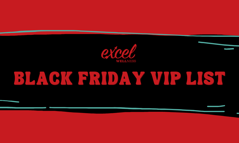 Join our Black Friday VIP list!