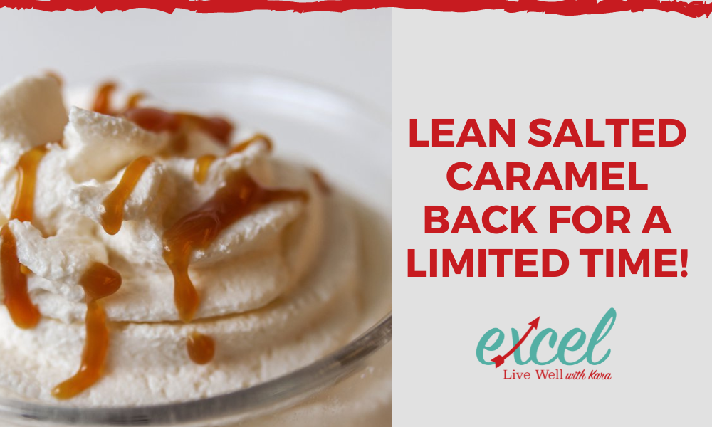 Lean Salted Caramel is back for a limited time!